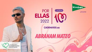 Abraham Mateo se incorpora al cartel el "CADENA 100 POR ELLAS"