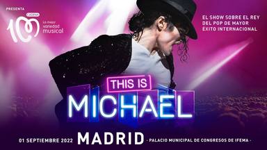'This is Michael' se celebrará el 1 de septiembre de el Palacio Municipal de Congresos IFEMA de Madrid