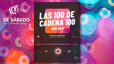 'LAS 100 DE CADENA 100; 1992-2022'