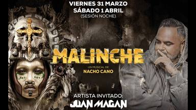 Juan Magán, artista invitado de 'Malinche: el musical' los días 31 de marzo y 1 de abril