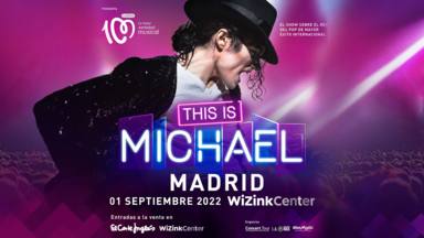 CADENA 100, radio oficial del 'show' 'This is Michael' a su paso por Madrid