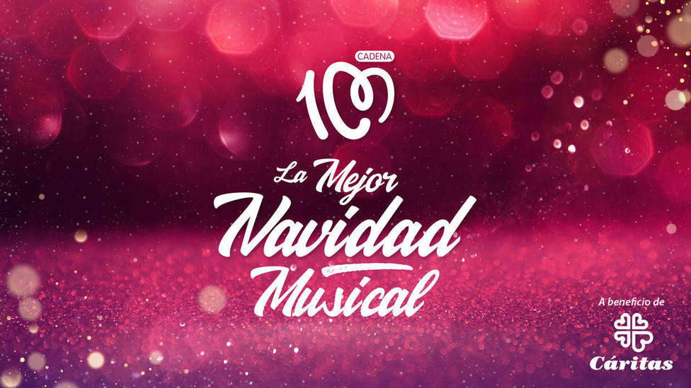 CADENA 100 presenta la gala especial 'La Mejor Navidad Musical' el próximo 30 de diciembre - Música - CADENA