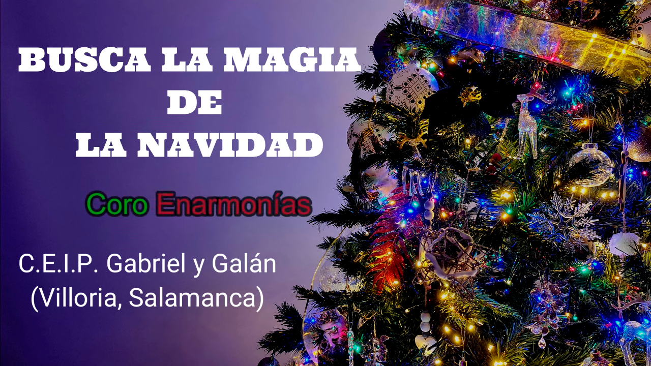 Escucha aquí 'Busca la magia de la Navidad', villancico del CEIP Gabriel y Galán