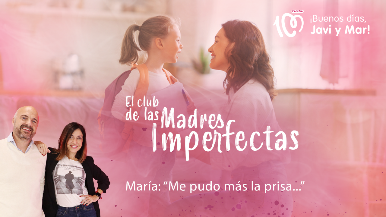 María entra en el Club de las Madres Imperfectas: "Vísteme despacio"